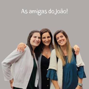 As Amigas do João