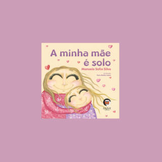 A minha mãe é solo