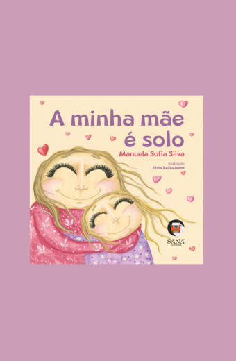 A minha mãe é solo